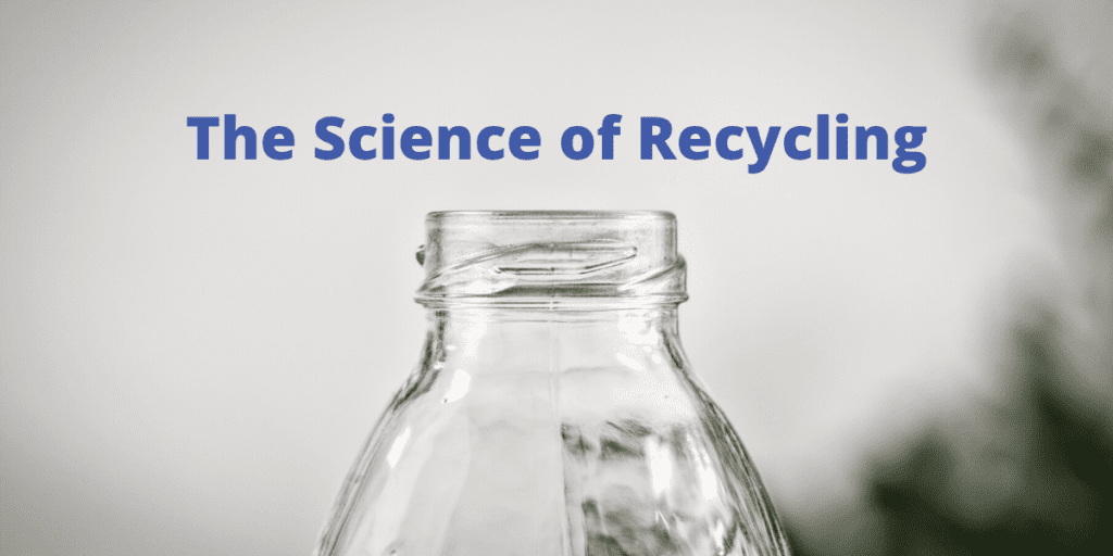 Science of Recycling
